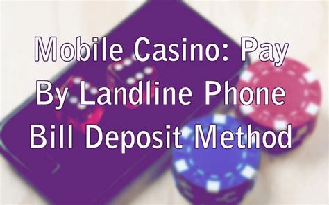 casino pay by landline - payforit casino pay bill